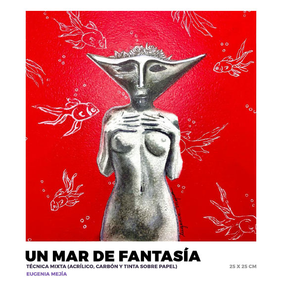 Un mar de fantasía, Eugenía Mejia