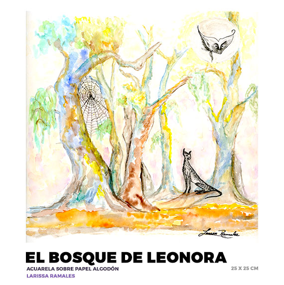 El bosque de Leonora, Larissa Ramales